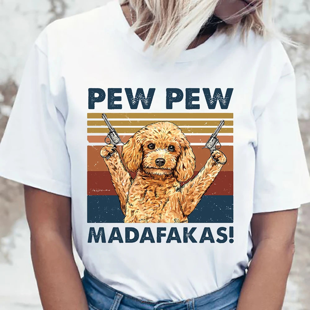 Humour Golden Poodle Pew Madafakas Funny Many Dogs Loves T-Shirt Summer Women Short Sleeve Pretty Girl Casual White Tees Tops