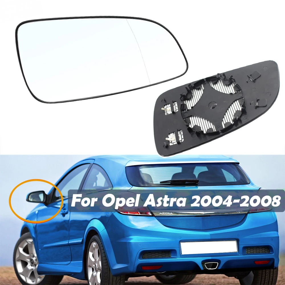 For Opel Astra 2004 2005 2006 2007 2008 Left Right Driver Passenger Side Wing Mirror Glass Cover Heated Convex Lens Exterior