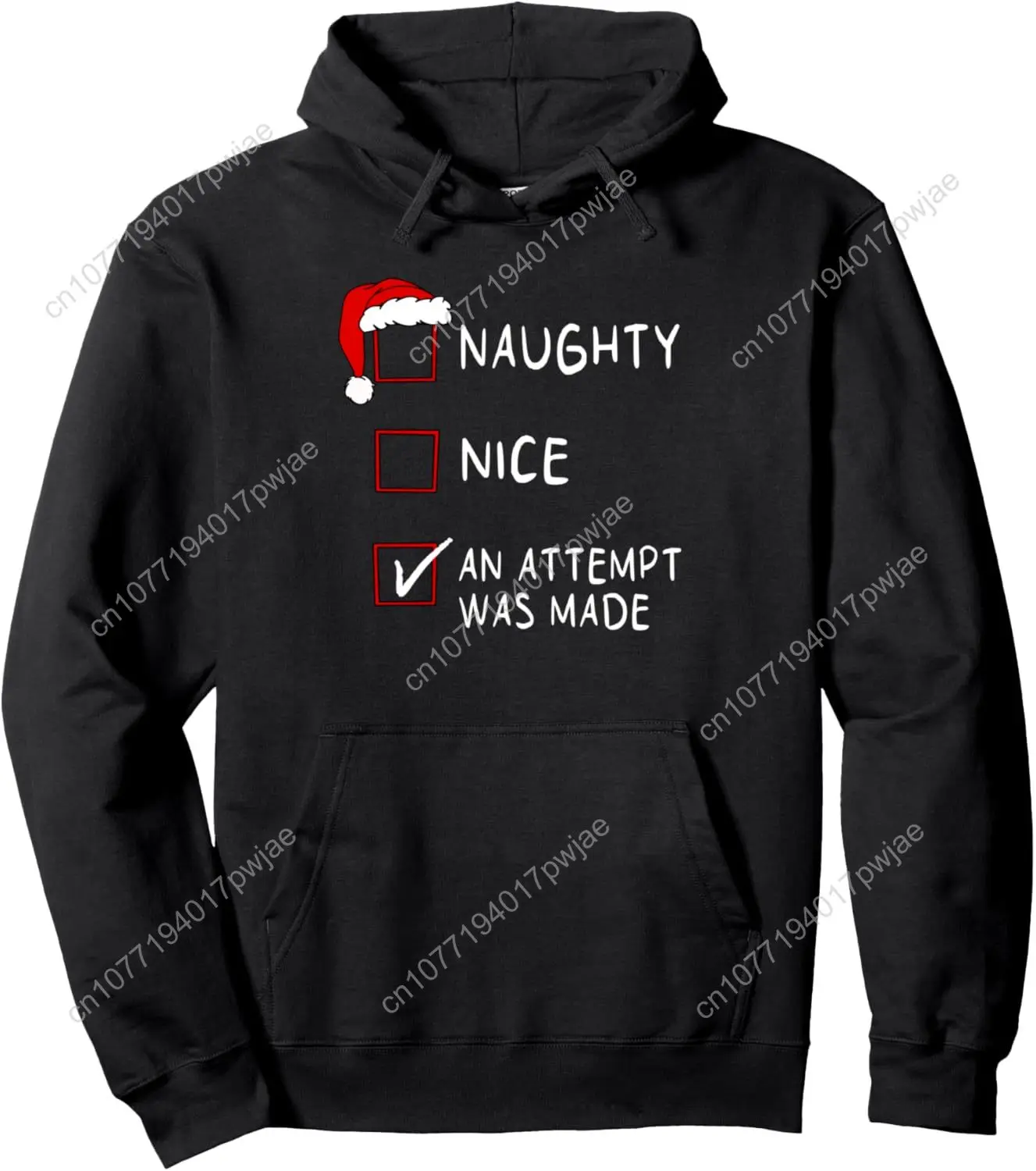 

Naughty Nice An Attempt Funny List Xmas Men Women Christmas Pullover Hoodie