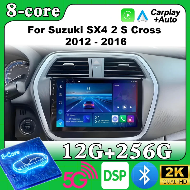 Android For Suzuki SX4 2 S Cross 2012-2016 Car Intelligent Systems Multimedia Video Player GPS DSP Car Stereo Radio 4G Carplay