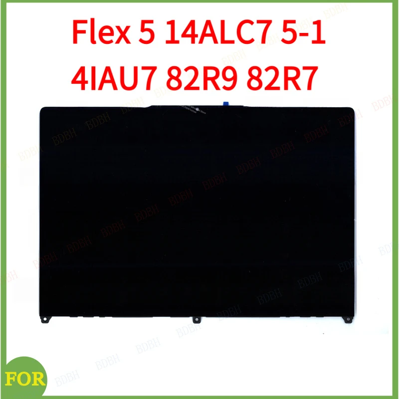 

BDBH для Lenovo IdeaPad Flex 5 14ALC7 5-14IAU7 82R9 82R7 82TA: Сменный модуль сенсорного ЖК-дисплея 5-14