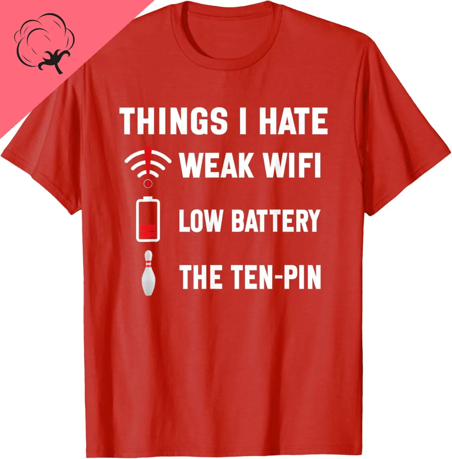 Things I Hate Funny Bowler Ten Pin Spare Bowling Lover T-Shirt Streetwear Men and Women Short Sleeves Printed T-shirt view 3
