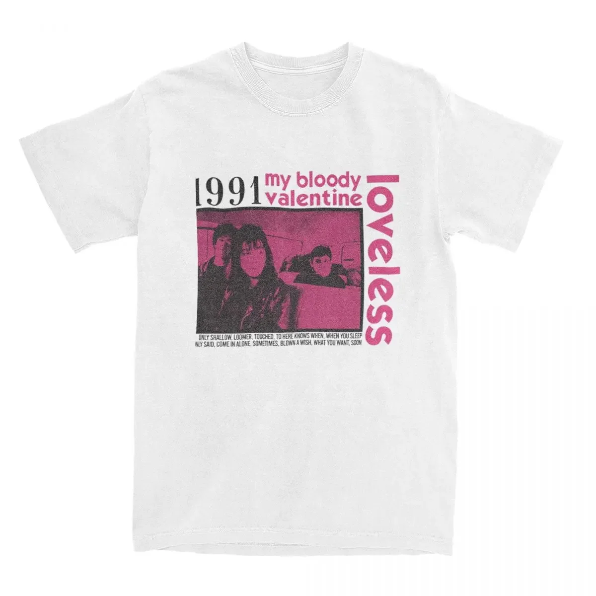 

My Bloody Valentine Loveless Men T Shirt Casual Tee Shirt Short Sleeve Crewneck T-Shirt 100% Cotton Gift Idea Clothes