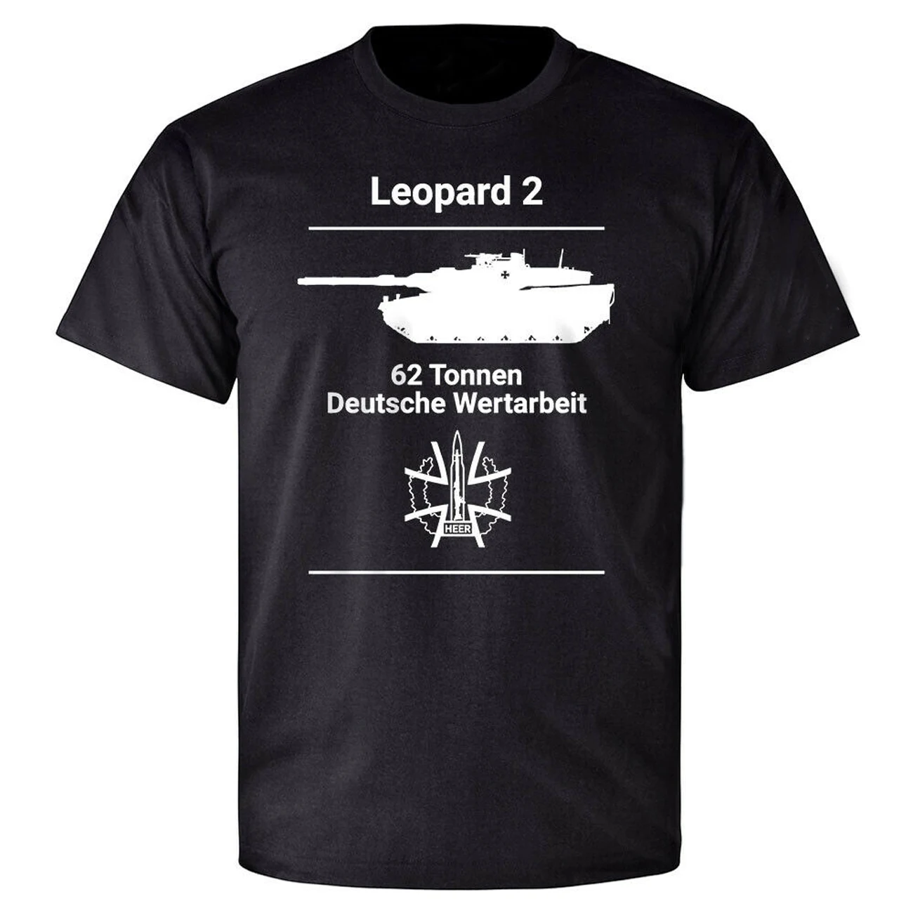 

Leopard 2 Tank 62 Tonnes Deutsche Wertarbeit Leo 2A7 Panzer T-Shirt. Summer Cotton Short Sleeve O-Neck Mens T Shirt New S-3XL