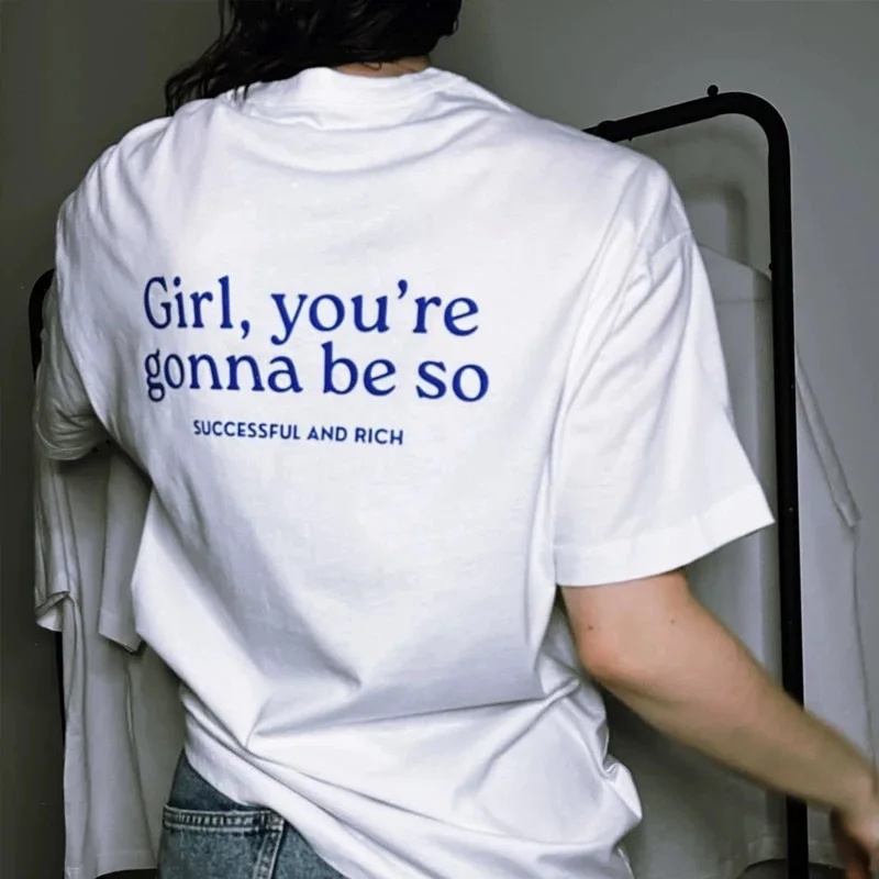 Girls Gonna Be So Rich Letters Printing Graphic T Shirts Female White Loose Cotton Casual Tops Ins Fashion New Crewneck Tees