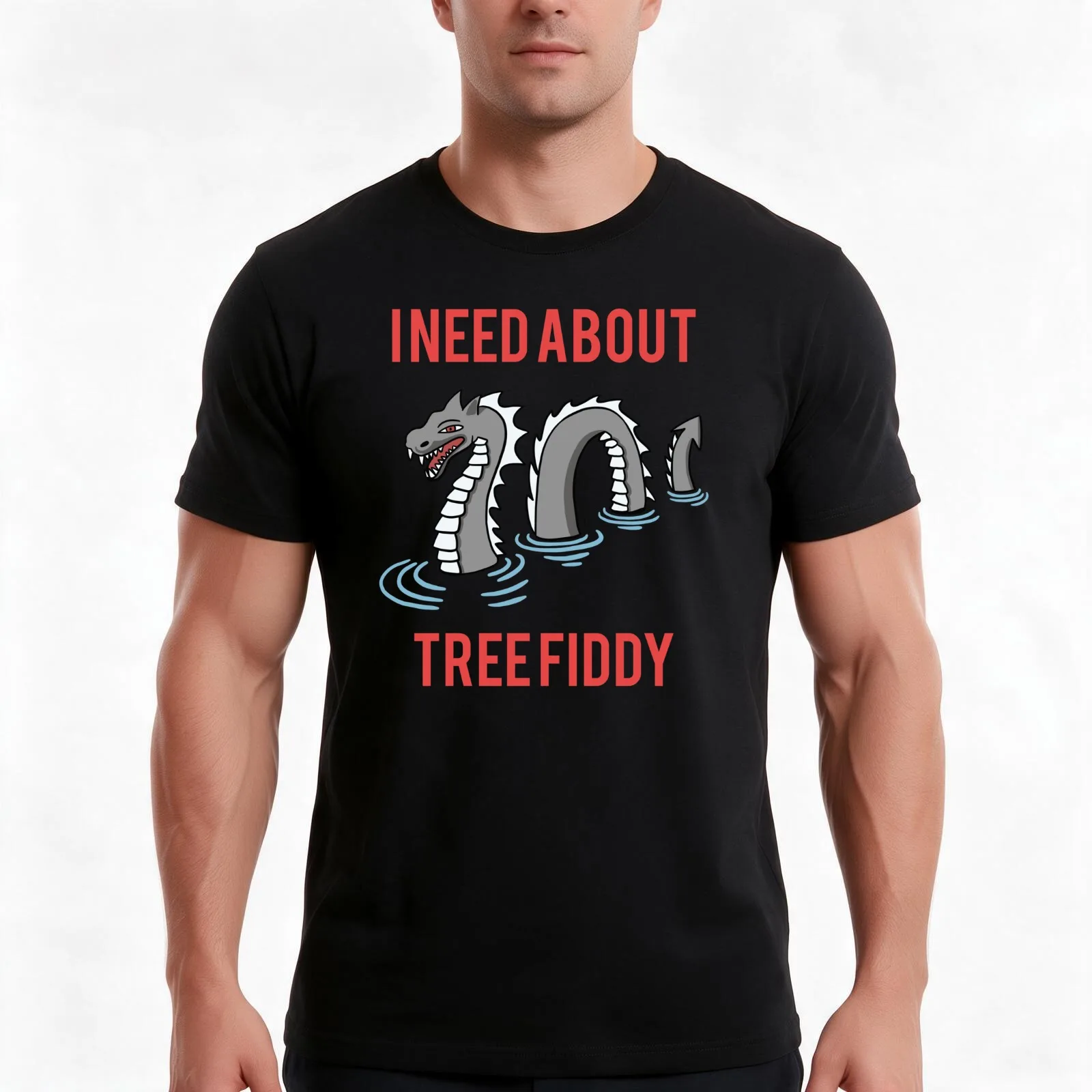 Loch Ness - I Need About Tree Fiddy Meme T-Shirt Summer Casual Cotton Tee Oversized Streetwear Tops Vintage Graphic Print