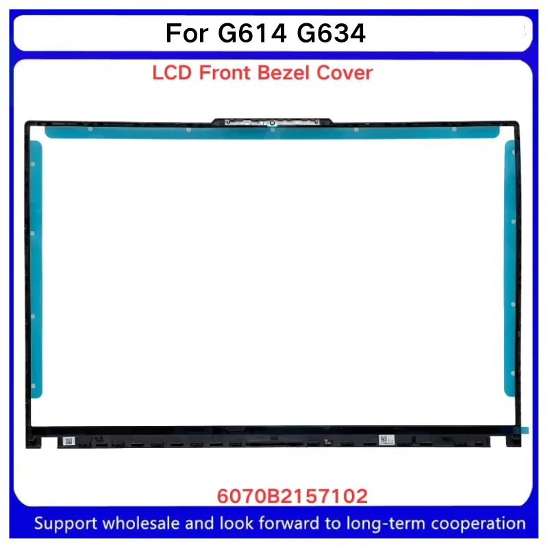 

Новинка для Kailxuling G614 G634, передняя панель ЖК-дисплея, крышка B, 6070B2157102