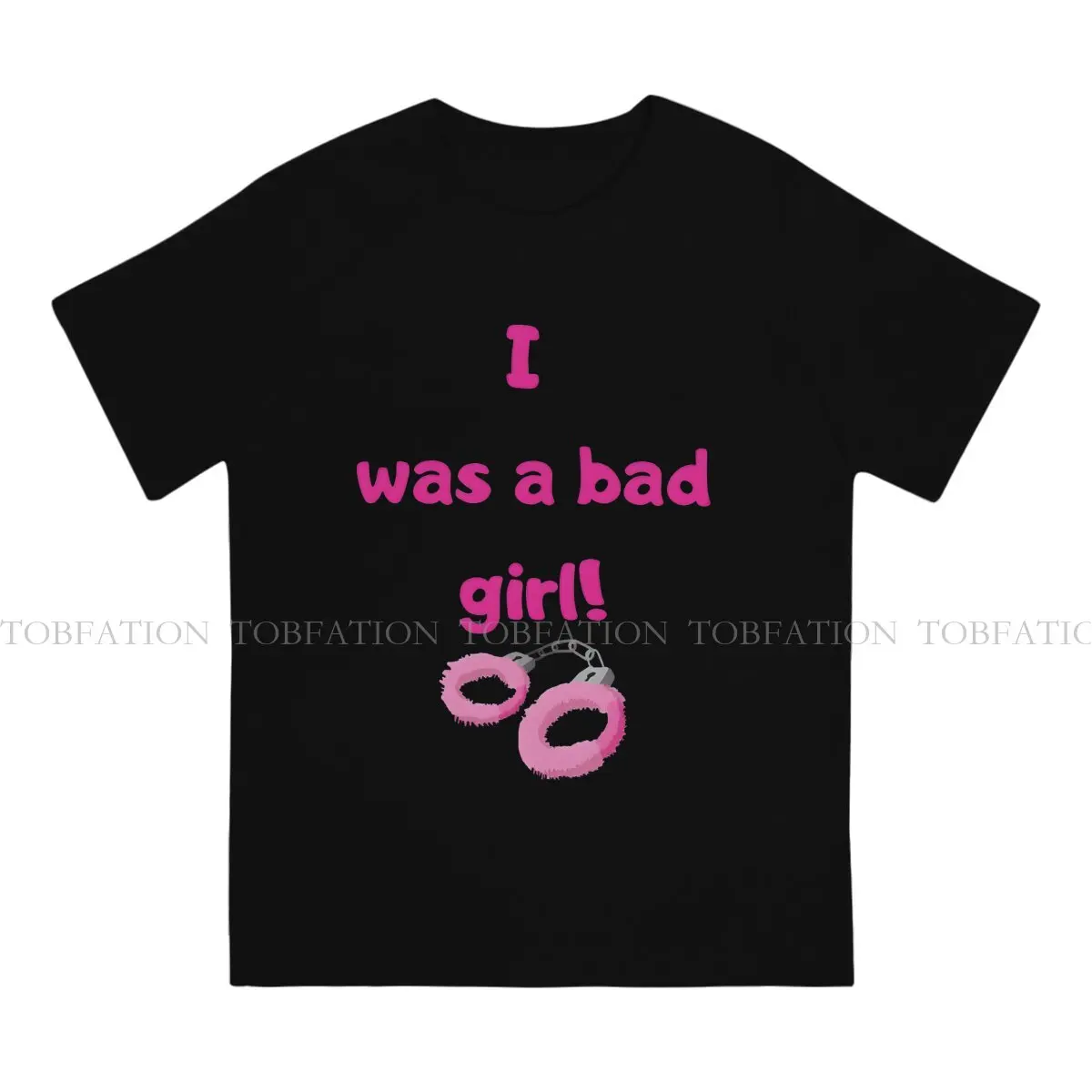 BDSM Bondage Discipline Dominance Submission I Was A Bad Girl T Shirt Punk Men's Tees Summer Cotton Clothing Harajuku Crewneck