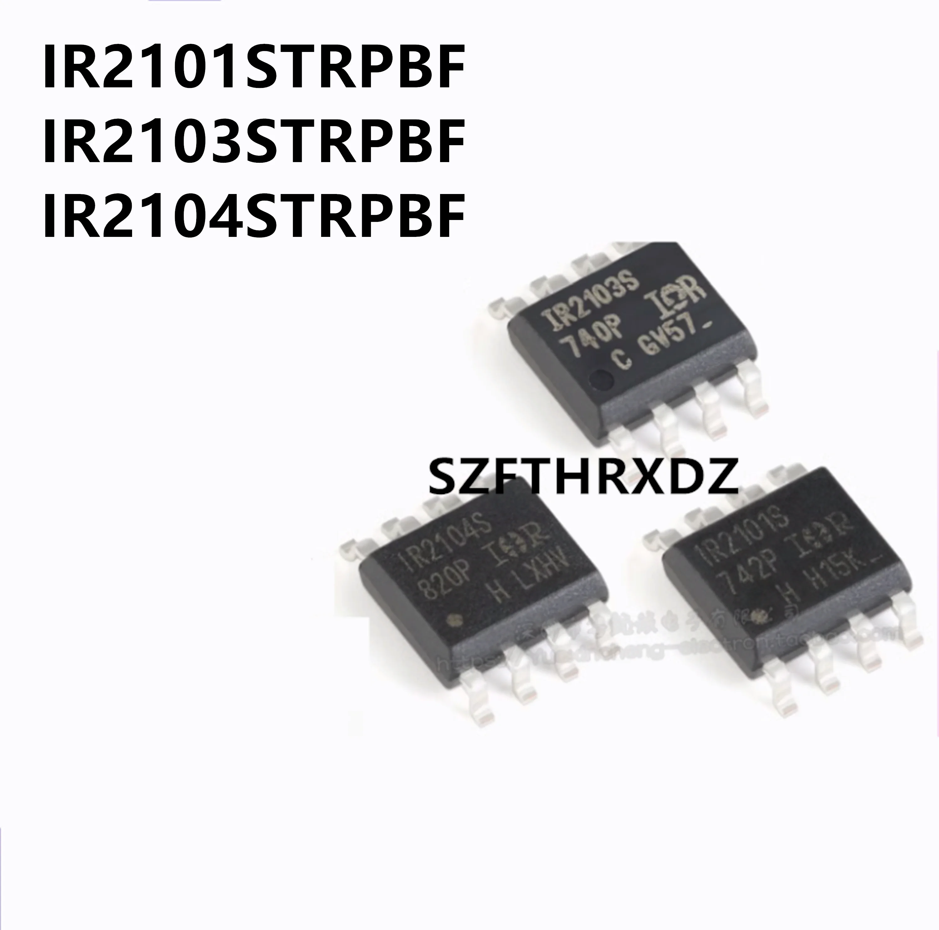 10pcs  100%  New Imported Original  IR2101STRPBF  IR2102STRPBF IR2103STRPBF IR2104STRPBF IR2106STRPBF IR2109STRPBF  SOP-8  IC