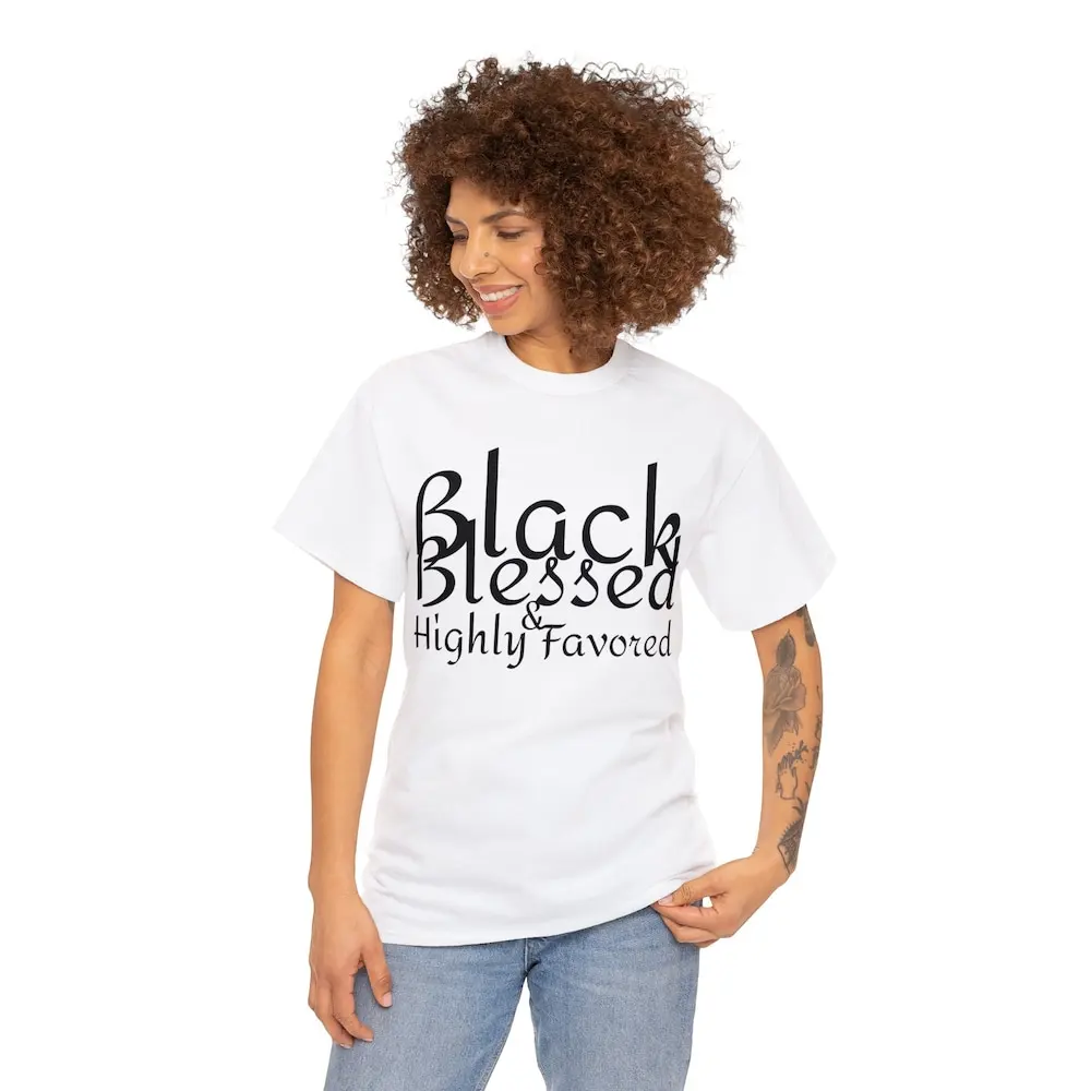 Black Blessed Highly Favored T Shirt