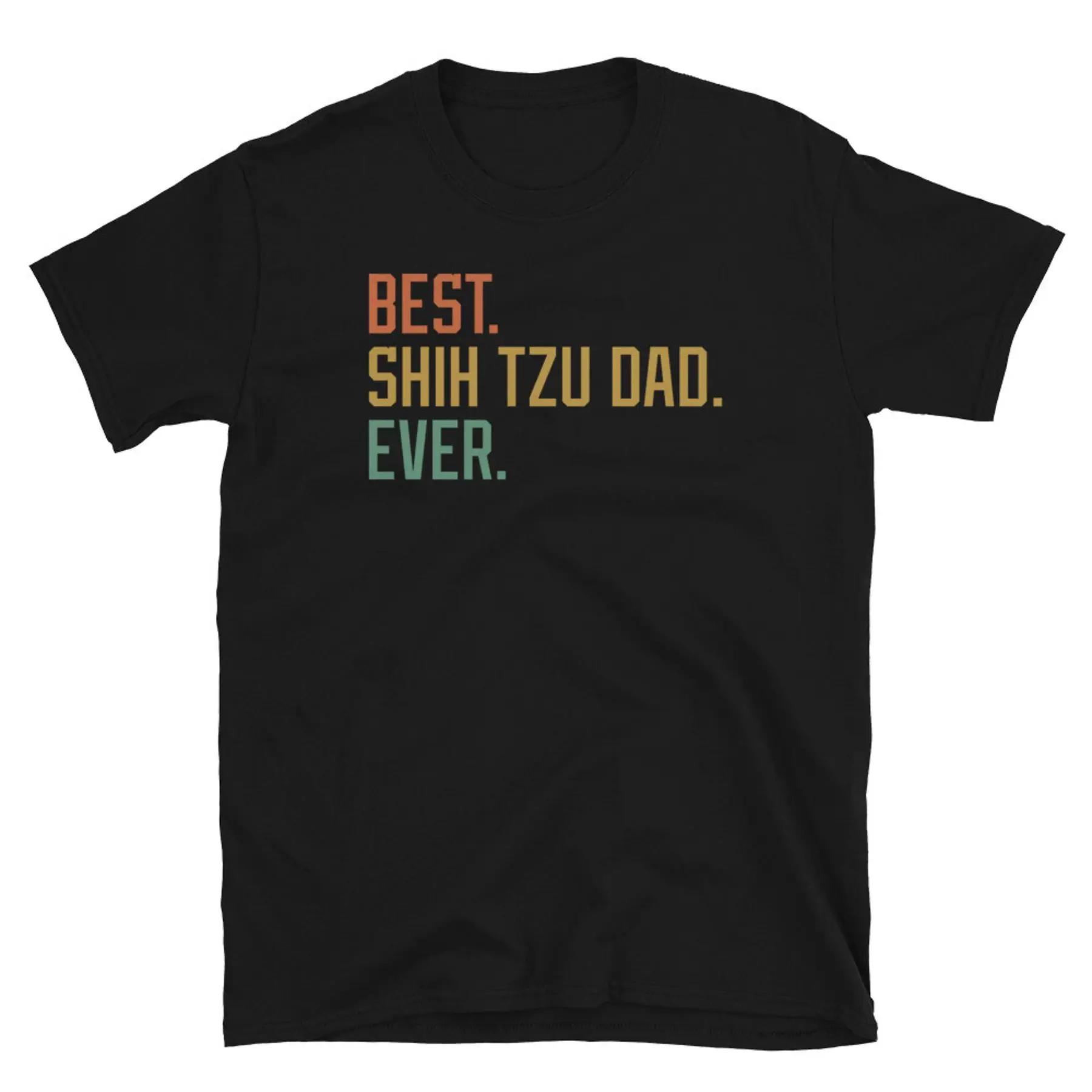 

Best Shih Tzu Dad Ever Dog Breed Puppy Short Sleeve Unisex T Shirt