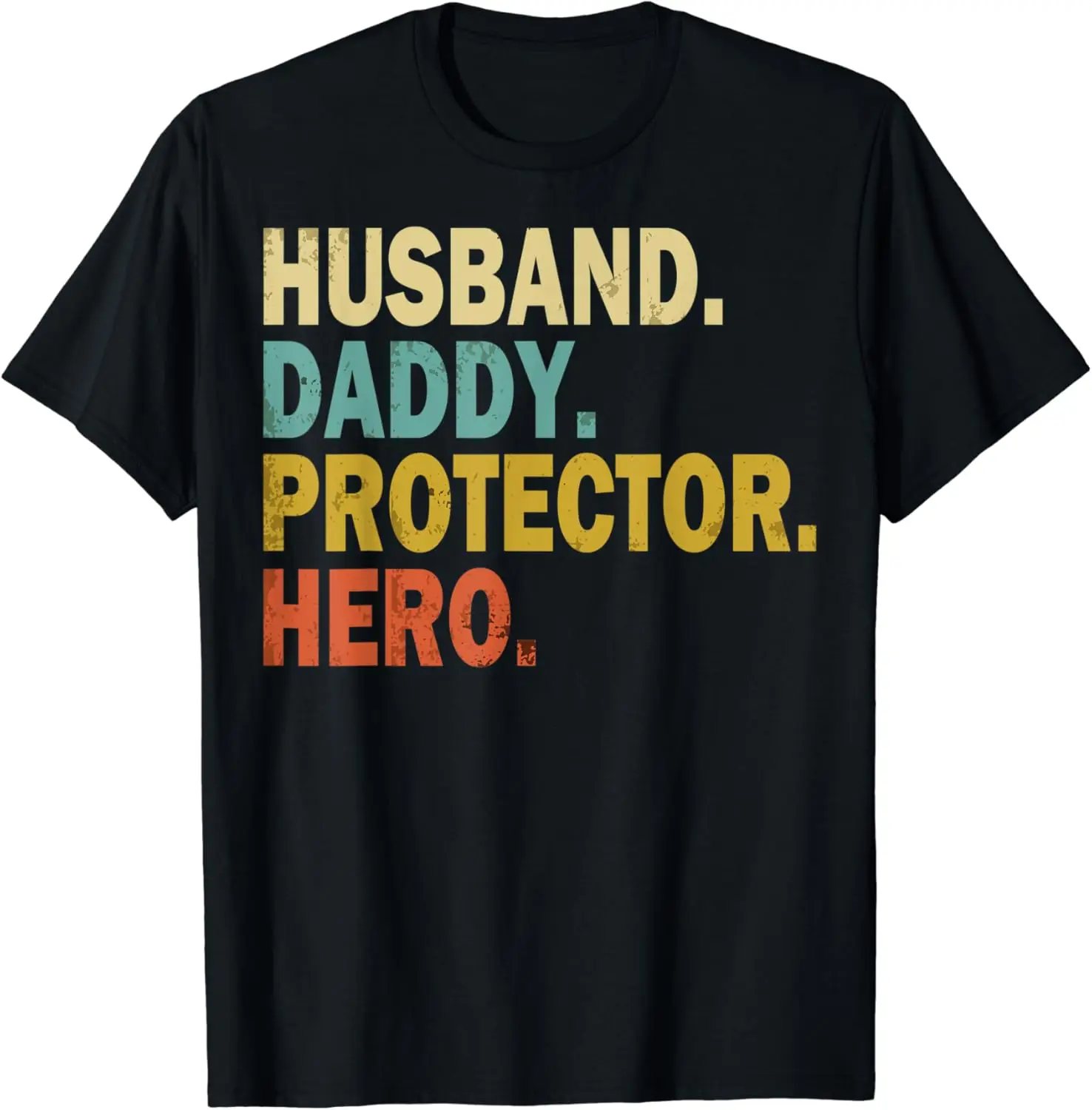 

Husband Daddy Protector Hero Shirt Fathers Day Gift T-Shirt