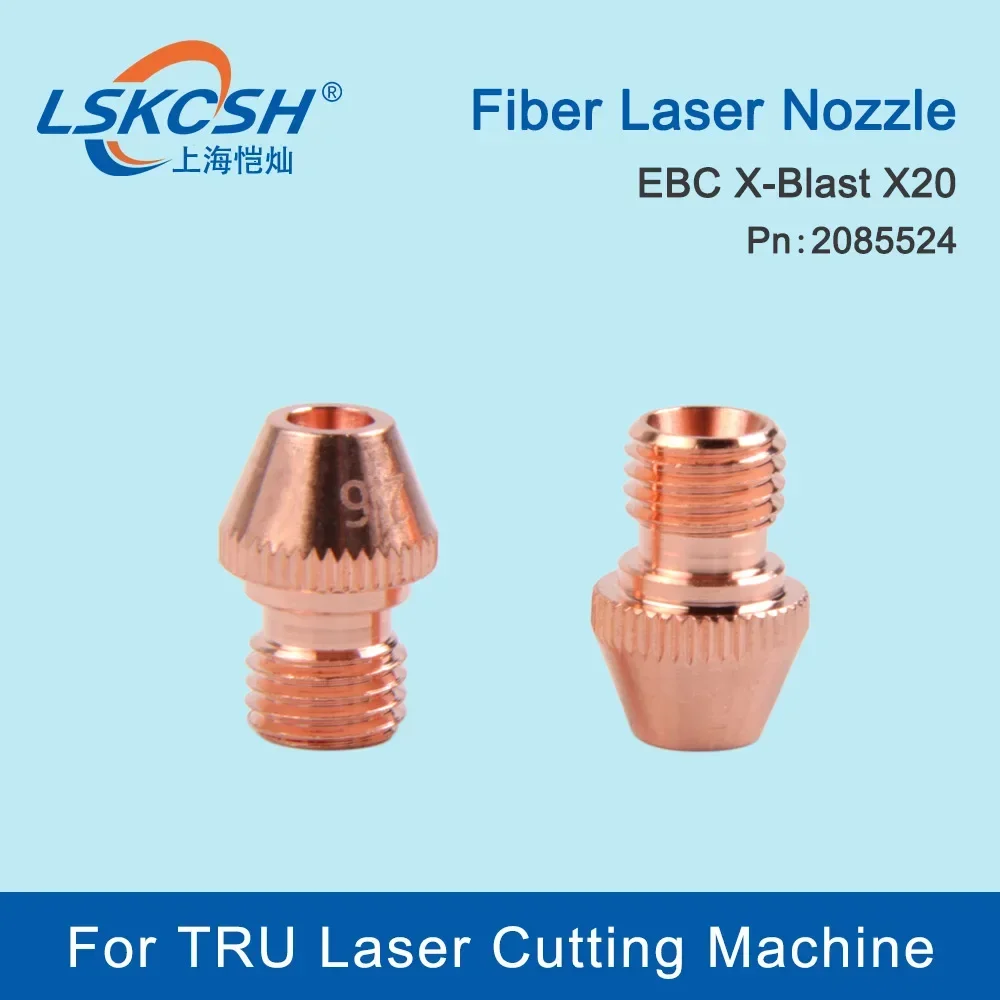 LSKCSH 10pcs/Lot High Quality Laser Nozzle 3D Fiber Laser Nozzle EBC X20 2085524 For TRU Fiber Laser Cutting Machine