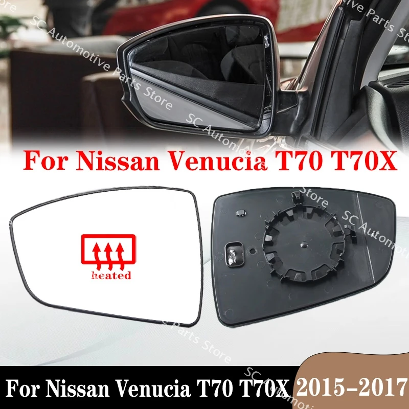 For Nissan Venucia T70 T70X 2015-2017 Car Accessories Rearview Mirror Glass Outside Door Side Lens with Heating Rear View