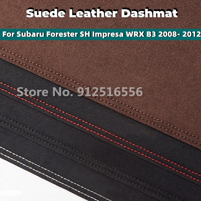 Car Suede Leather Dashmat Dash Mats Pad Dashboard Covers Sun Shade Carpet For Subaru Forester SH Impresa WRX B3 2008- 2012 2010