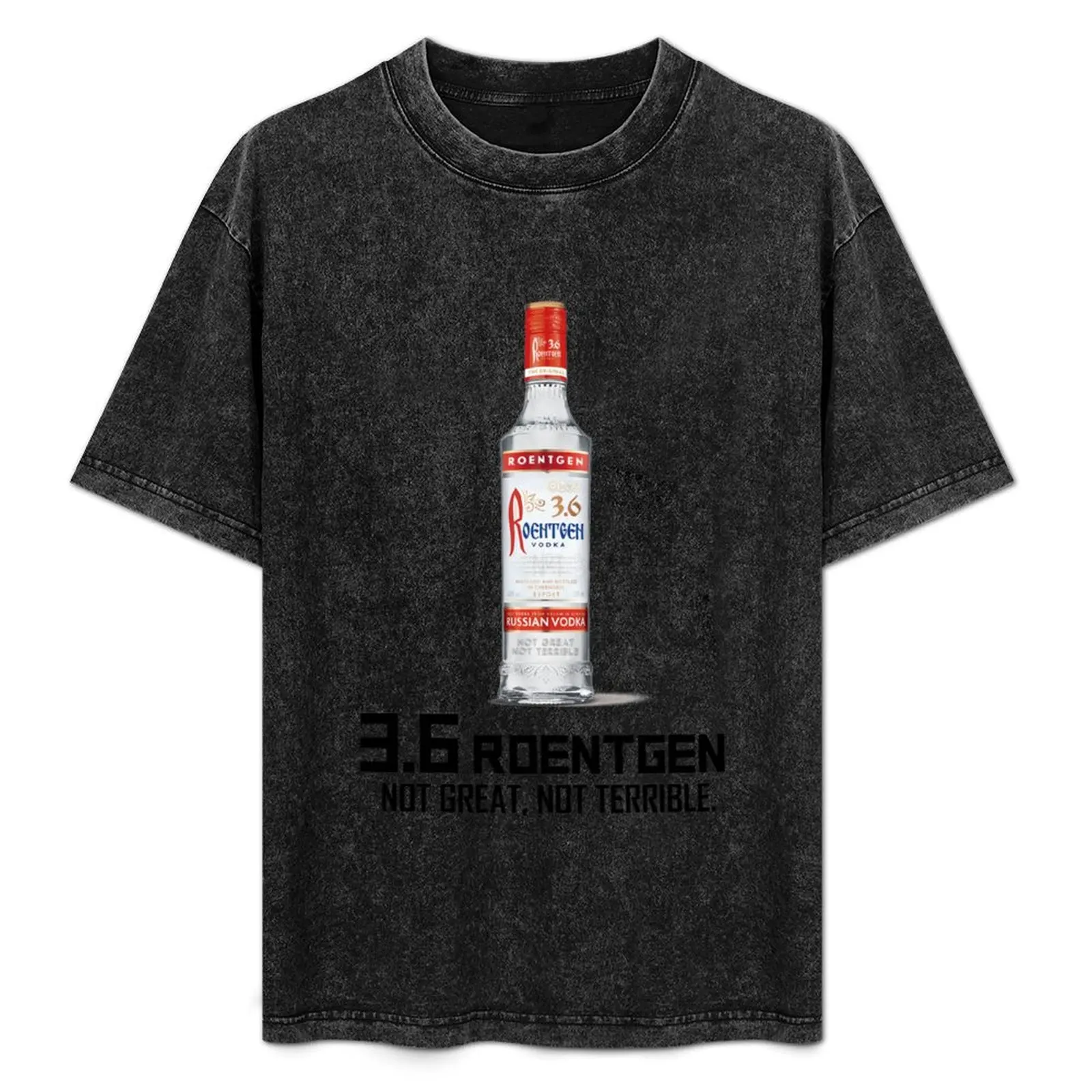 

Chernobyl Vodka - Not Great, Not Terrible T-Shirt aesthetic clothes cotton man t-shirts croswit shirt man t shirt for men