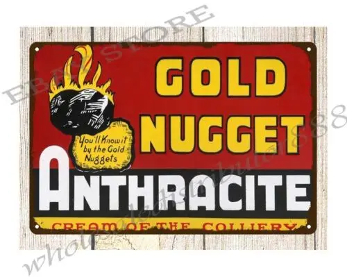 Anthracite Coal Mining Gold Nuggets metal tin sign cute home ware accessories