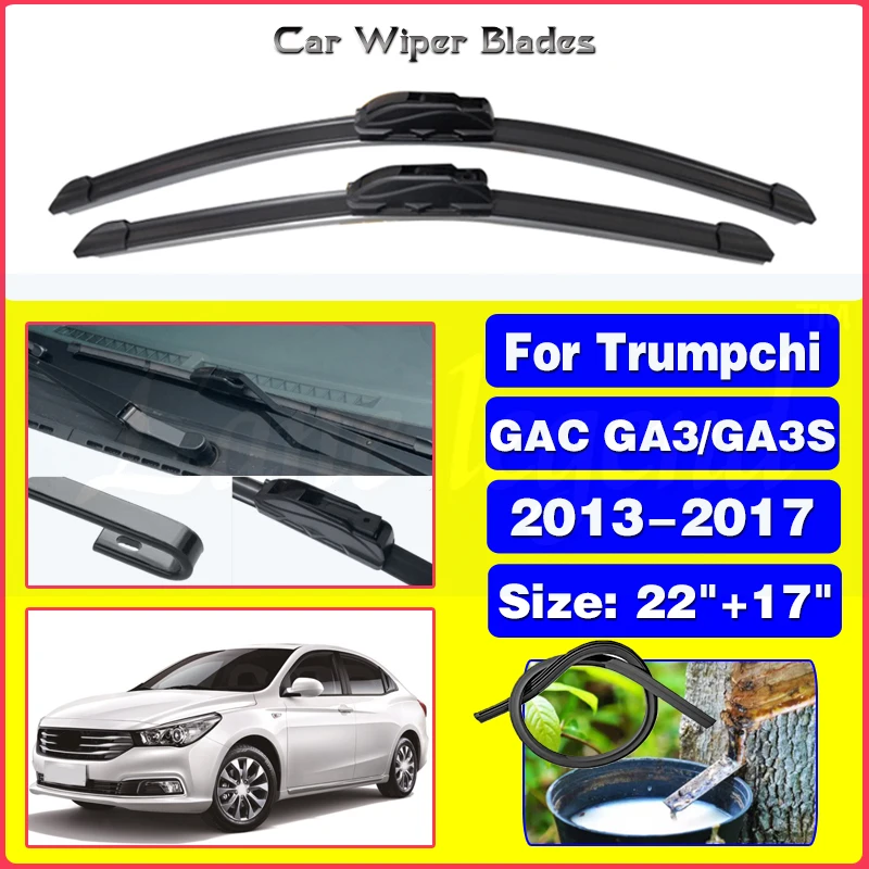 

For Trumpchi GAC GA3/GA3S 2013 2014 2015 2016 2017 Front Wiper Blades Brushes Accessories Windshield Windscreen Windows 22"+17"