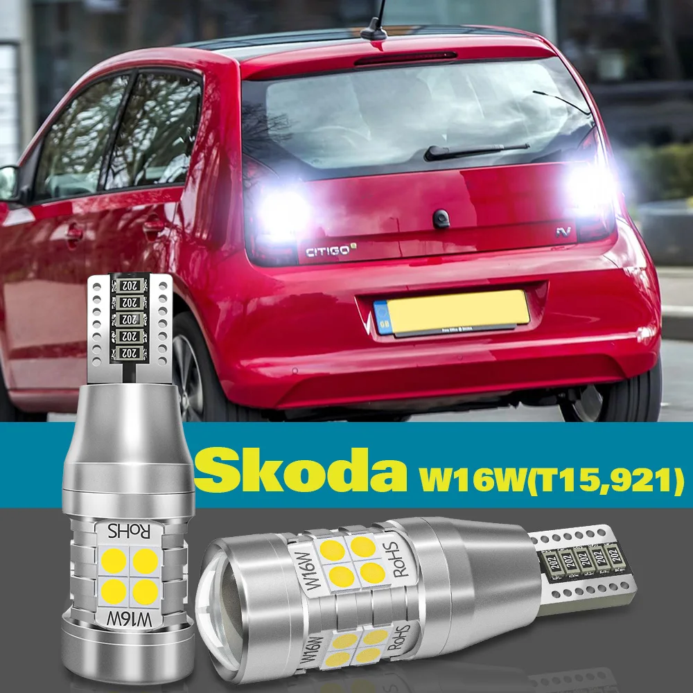 

Reverse Light W16W T15 921 For Skoda Karoq 2017-2020 Superb 2 MK2 2008-2013 Accessories 2pcs LED Backup Lamp