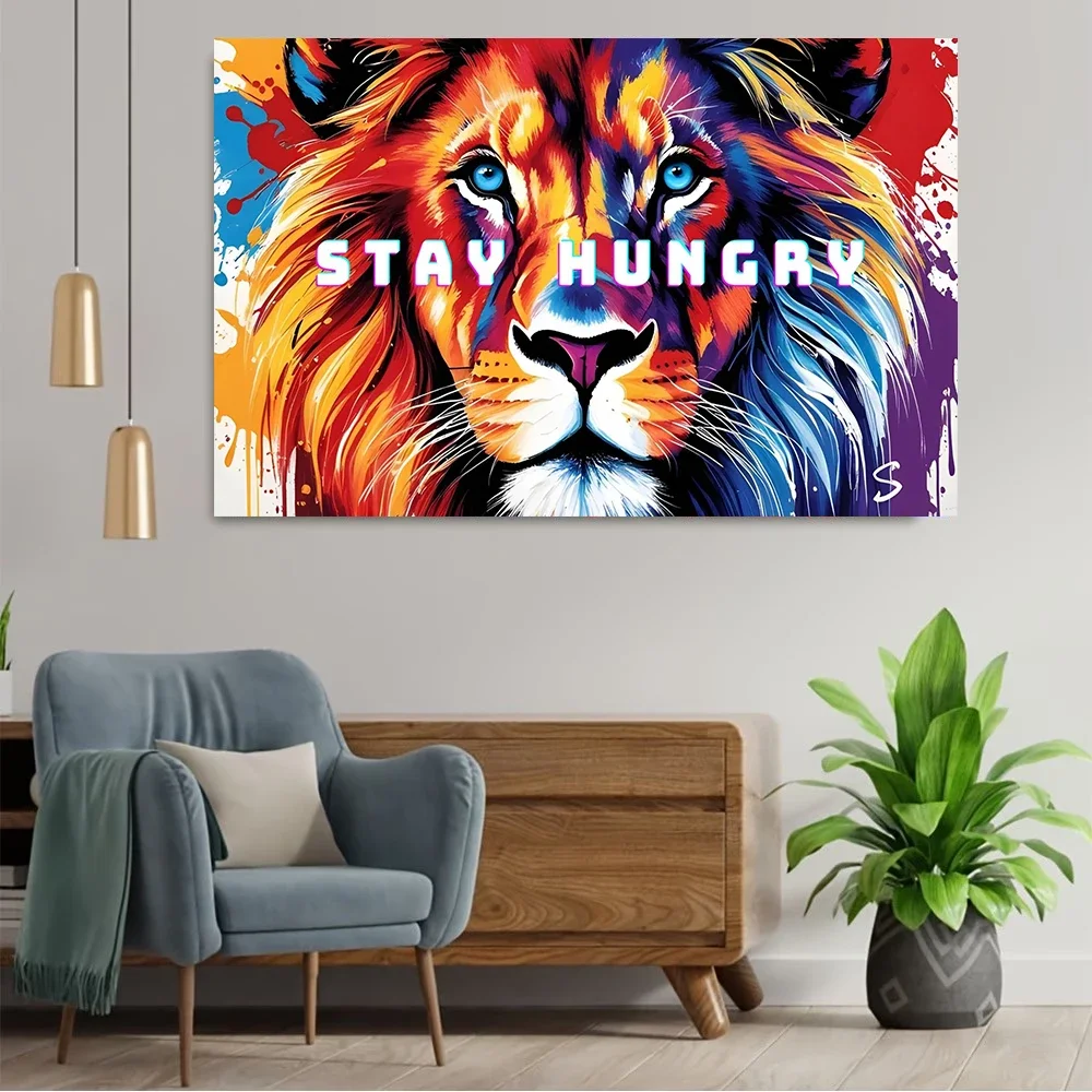 Lion Stay Hungry Motivational Quotes Office Poster and Prints Canvas Painting Wall Art Pictures Home Decor Cuadros