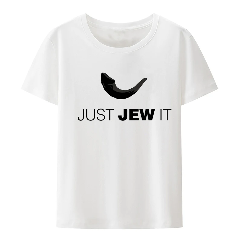 Just Jew It - Funny Jewish Shofar Shirt Female Clothing Aesthetic Pattern Women Clothes Anime T-shirt Ropa Mujer Comics Gift Xxx