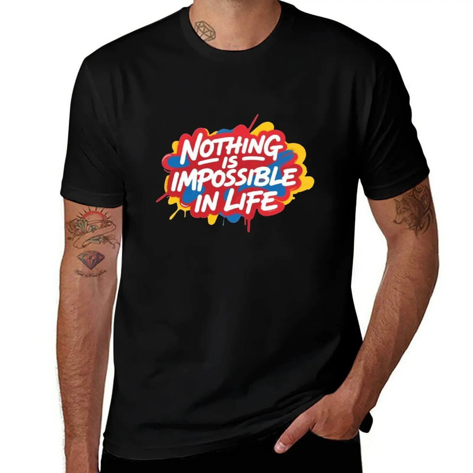 

nothing is impossible in life color text design T-Shirt tshirts personalised sweat fitted t shirts for men