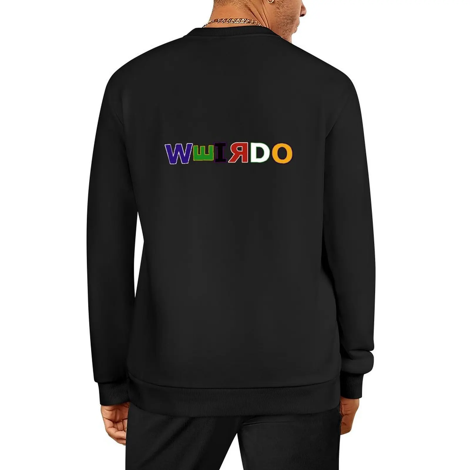 

WEIRDO | Leave No Doubt, Show Them You’re a Weirdo Pullover men's sweat-shirt set men's clothes sweatshirt