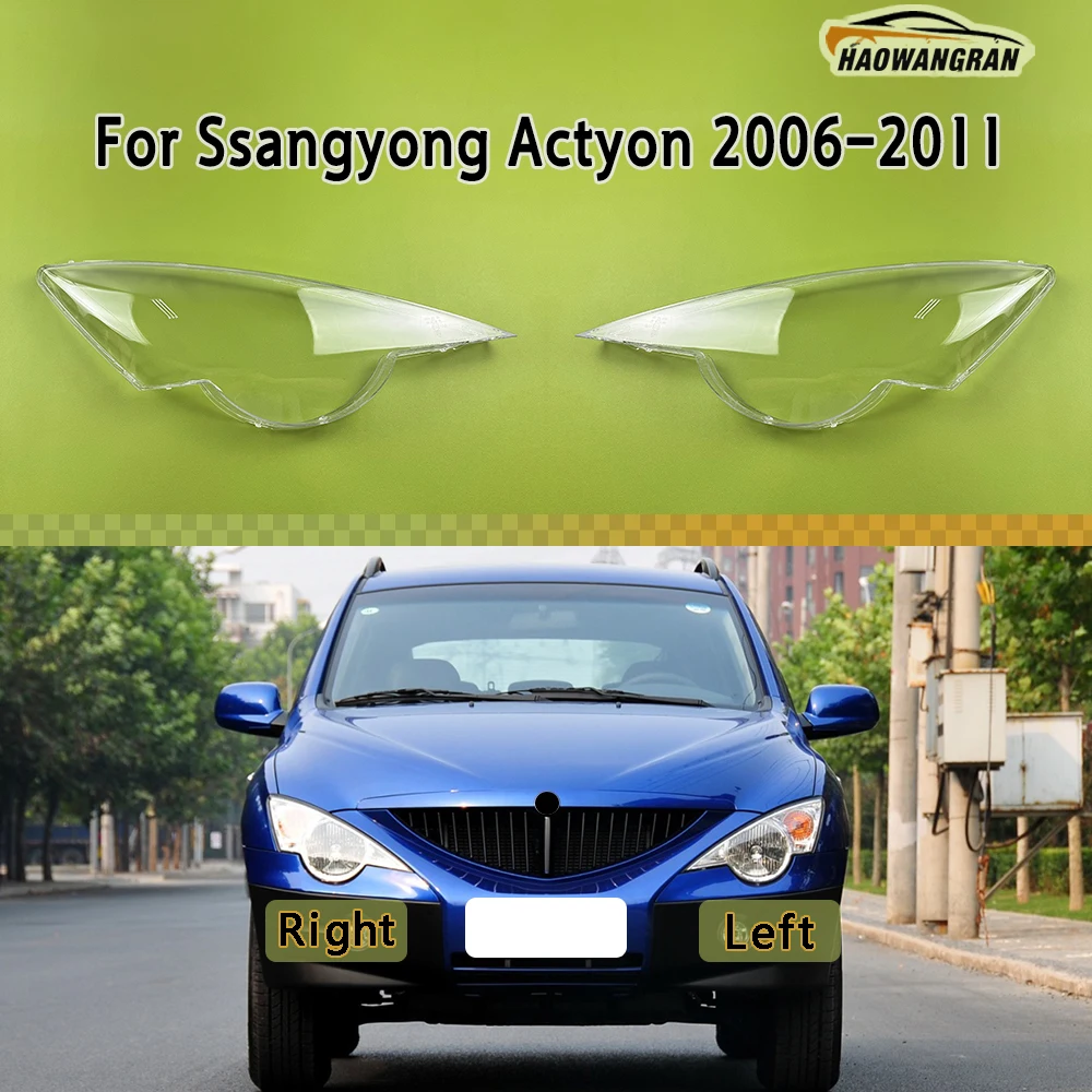 

Headlight Lens Shell For Ssangyong Actyon 2006 2007 2008 2009 2010 2011 Transparent Headlamp Cover Replace Original Lampshade