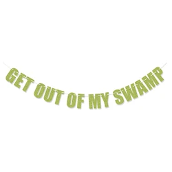 Get out of my Swamp Bunting Banner, Green Glitter Birthday Party Decorations, Funny Housewarming Party Decor Set
