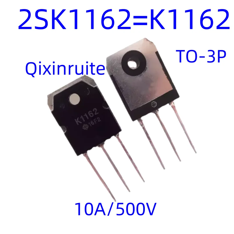 Qixinruite  Brand new 2SK1162=K1162 TO-3P 10A/500V MOSFET