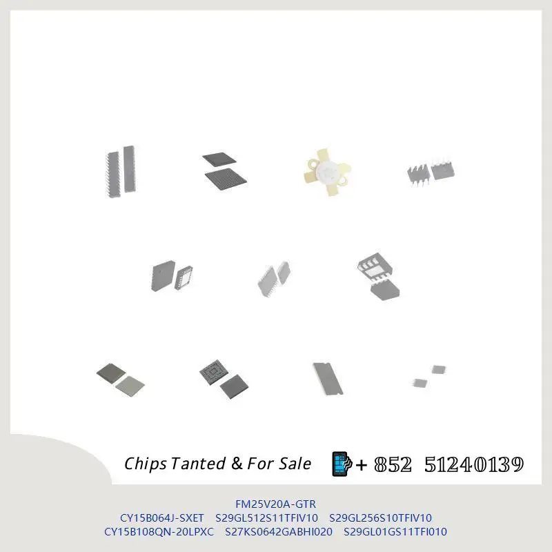 chip-chip-circuito-integrato-chip-mcu-fm25v20a-gtr-cy15b064j-sxet-s29gl512s11tfiv10-s29gl256s10tfiv10-cy15b108qn-20lpxc