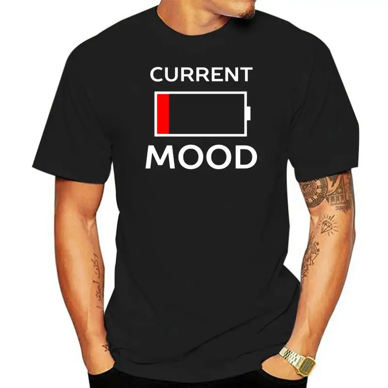 Men t-shirt Current Mood Low Battery tshirt Women t shirt