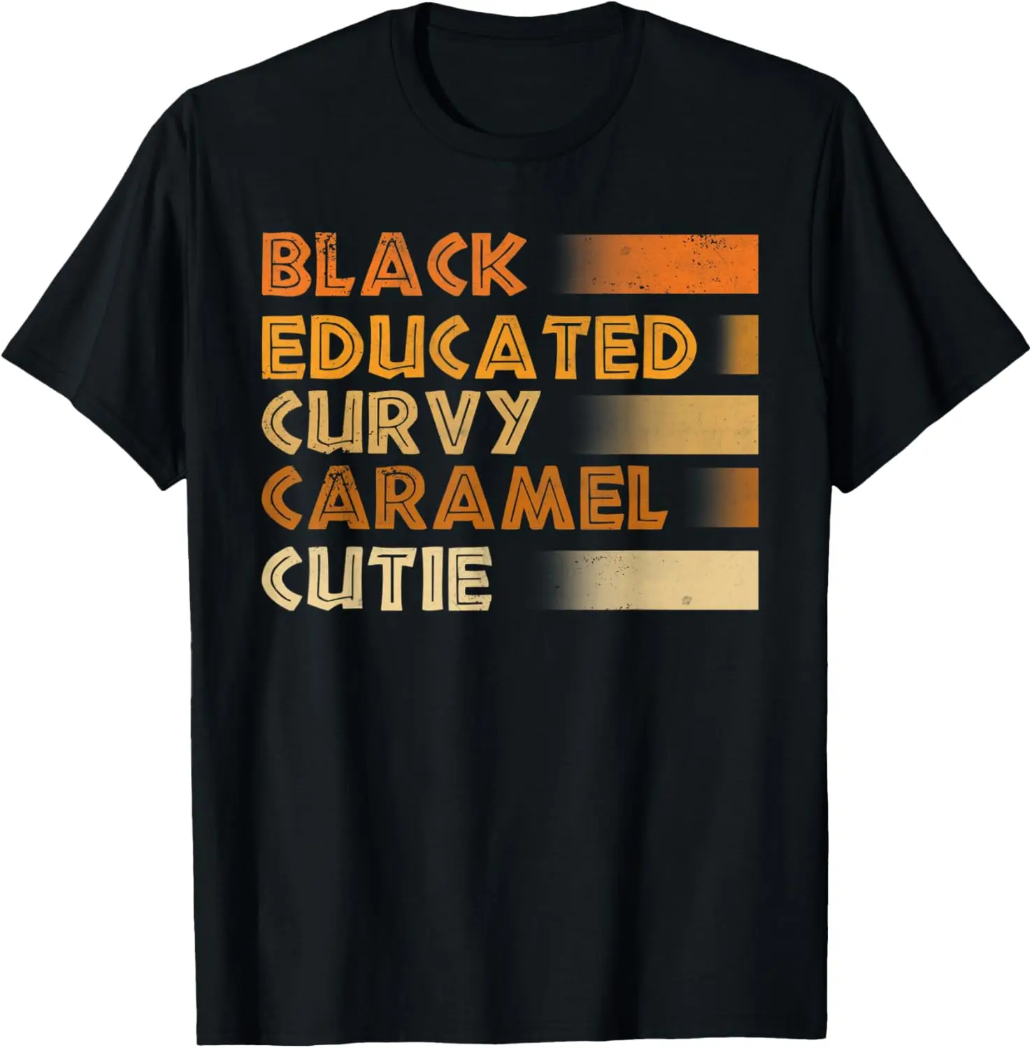 Black Educated Curvy Caramel Cutie Black History Black Pride T-Shirt