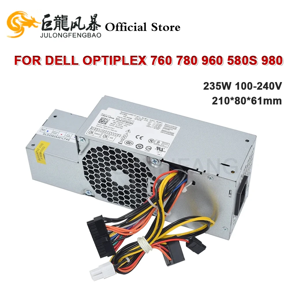 

L235P-01 H235P-00 H235E-00 F235E-00 AC235AS-00 D235ES-00 R224M PW116 235W PSU For Dell OptiPlex 760 780 960 580S 980