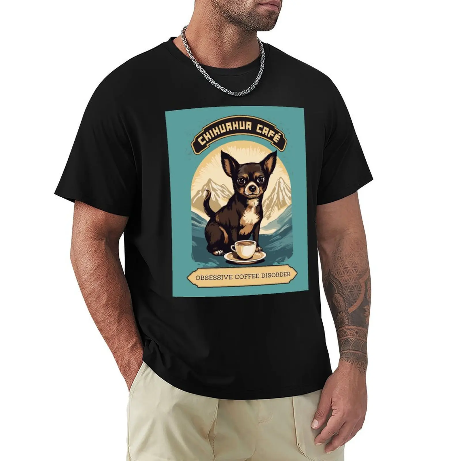 Chihuahua Cafe Vintage Sign - Obsessive Coffee Disorder T-Shirt Casual Graphic Print Tee
