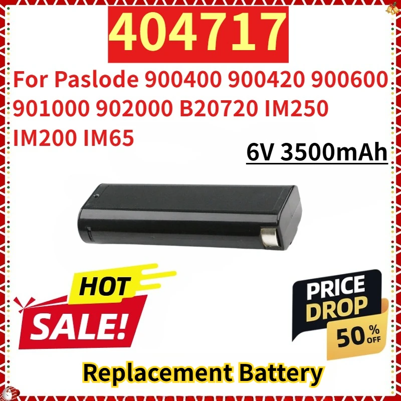 

For Paslode 900400 900420 900600 901000 902000 B20720 IM250 IM200 IM65 New Replacement Battery 6V 3500mAh 404717