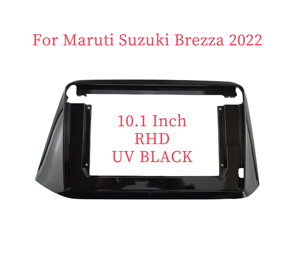 10.1 Inch Car Fascia Radio Panel for Maruti Suzuki Brezza 2022 Dash Kit Install Facia Console Bezel GPS Adapter Plate Trim Cover