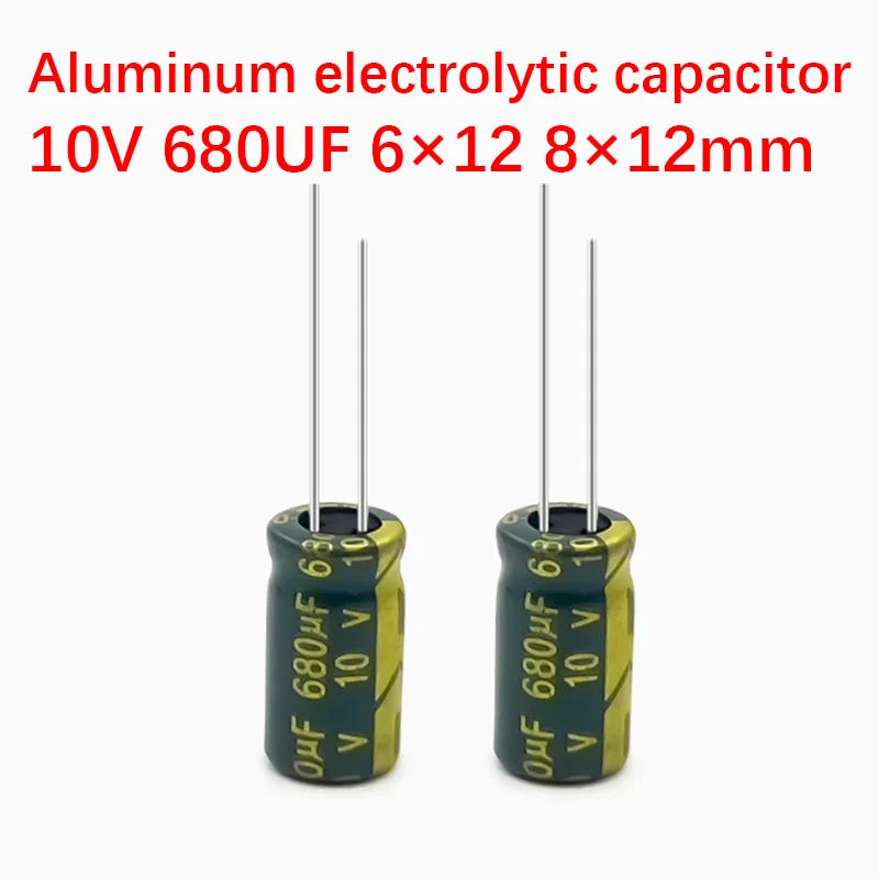 500-1000pcs 10V 680uf capacitor 6×12 8×12mm Aluminum electrolytic capacitor High Frequency Low ESR