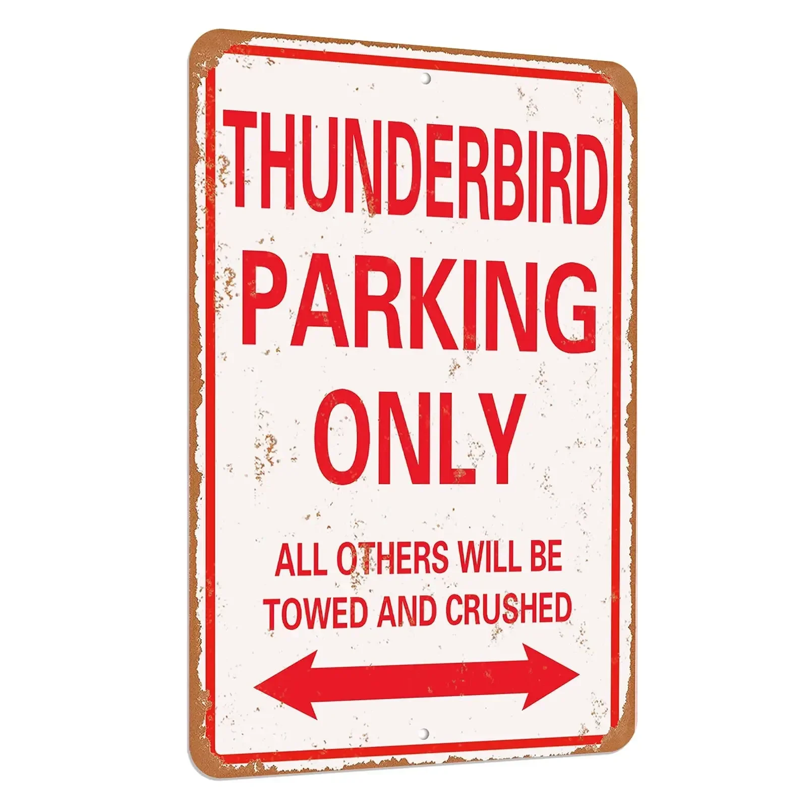 - Thunderbird Parking only vintage look funny mental tin sign--Aluminum