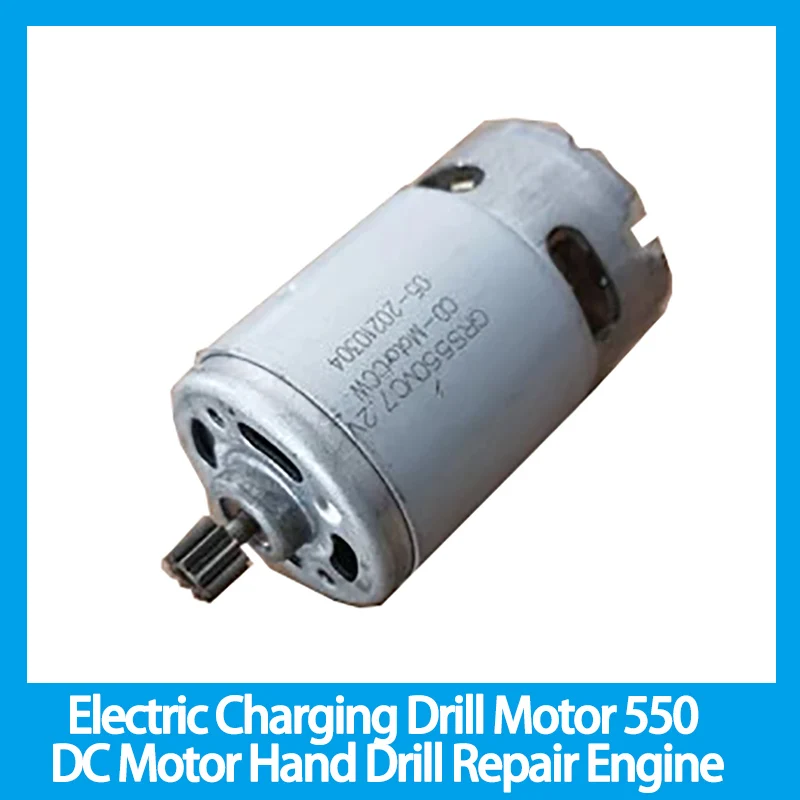 Electric Charging Drill Motor 550 DC Motor Hand Drill Repair Engine Replace RS550 7.2/ 9.6/10.8/12/14.4/16.8/18/21V/24V