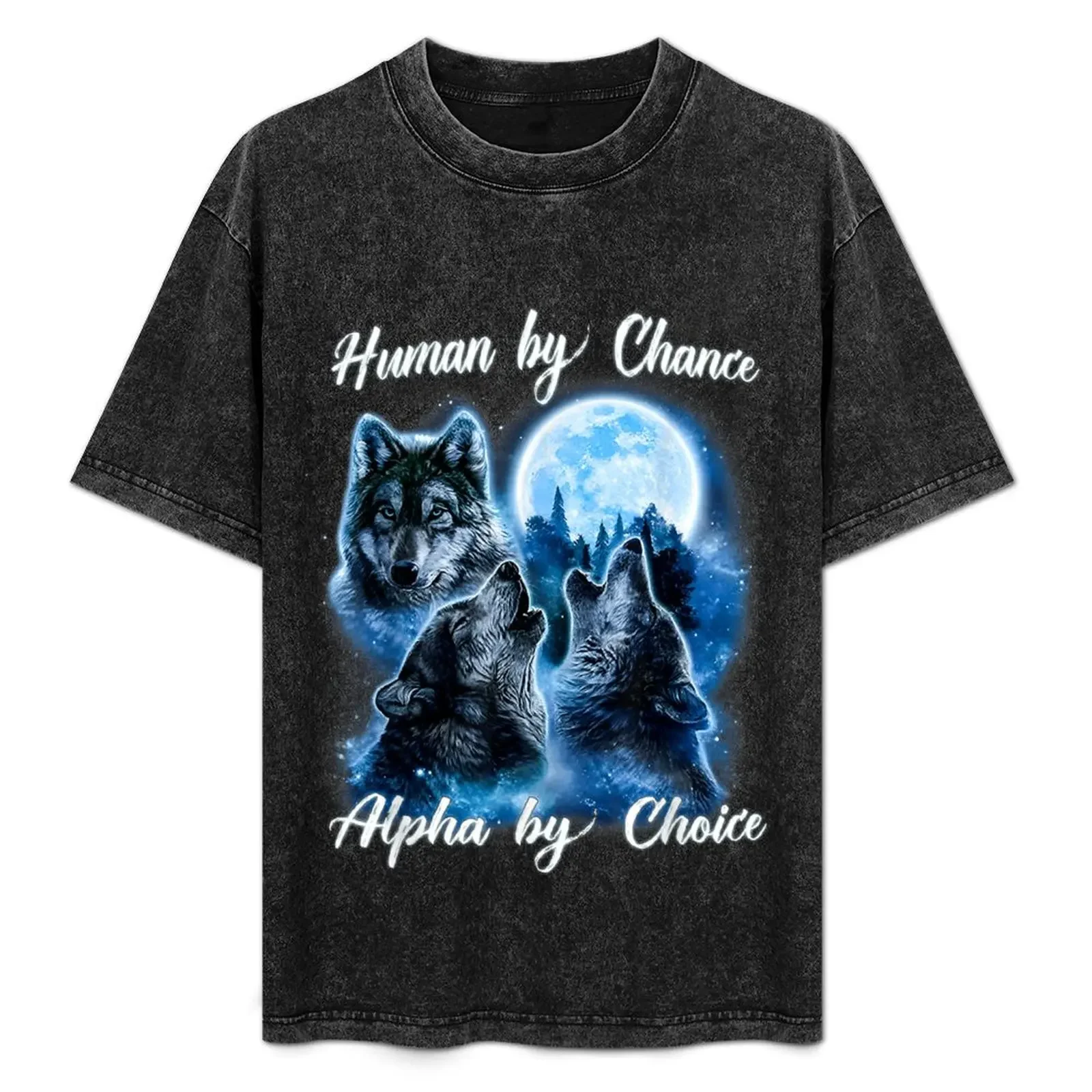 Camiseta Human By Chance Alpha By Choice, camisa Alpha Wolf, camiseta Alpha Male Meme, camiseta engraçada para homens e mulheres