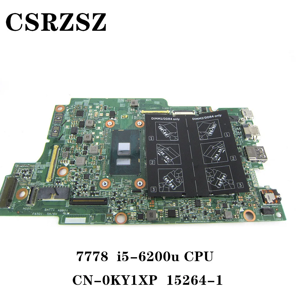 

Mainboard For Dell inspiron 7778 with i5-6200u CPU Laptop motherboard CN-0KY1XP 0KY1XP KY1XP 15264-1 Fully test work well