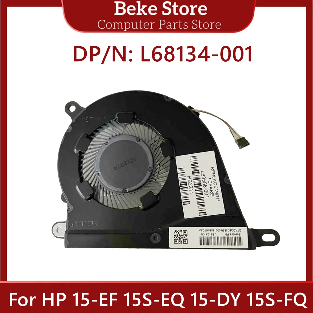 Beke L68134-001 Original For HP 15-EF 15S-EQ 15-DY 15S-FQ Laptop Cooling Fan Cooler Fan Heatsink Radiator High Quality Fast Ship