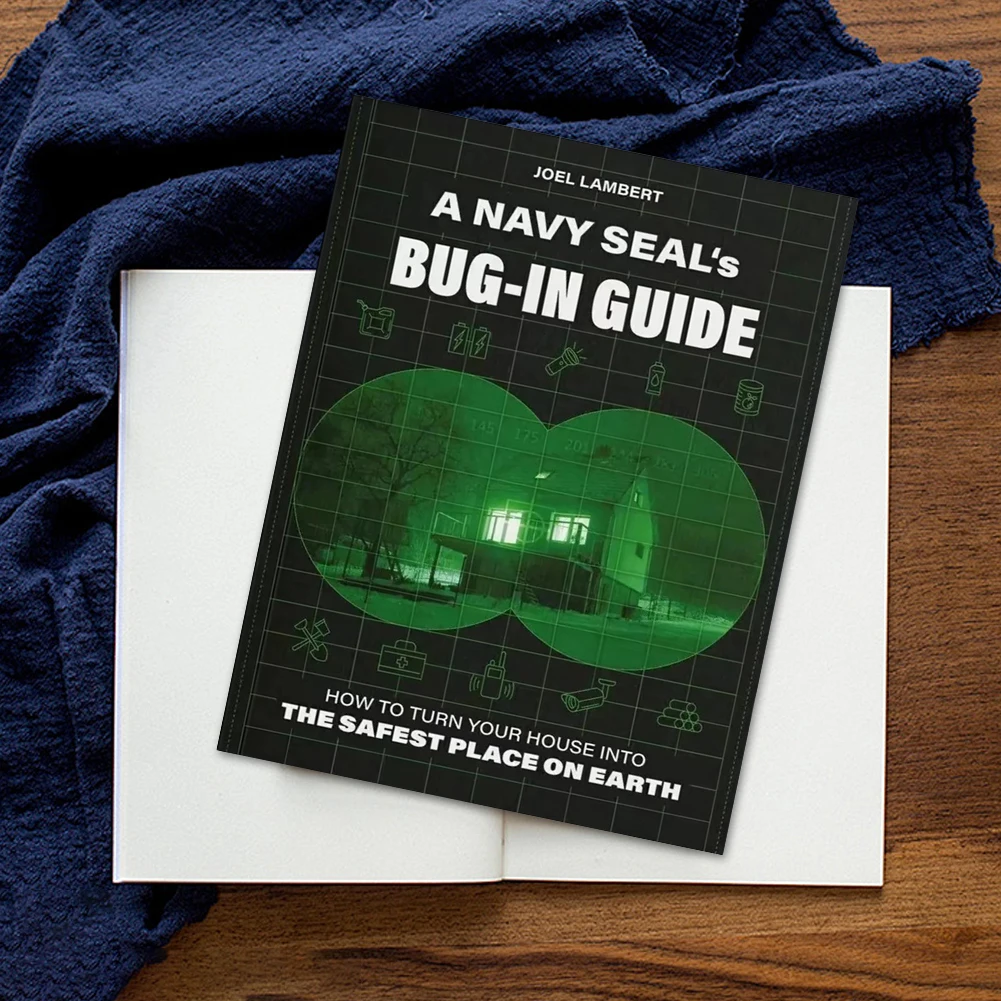 A Navy Seals Bug-In Guide The Ultimate Navy SEALs Bug-In Guide Color Inner Pages UK A Complete Guide To Safety And Survival Book