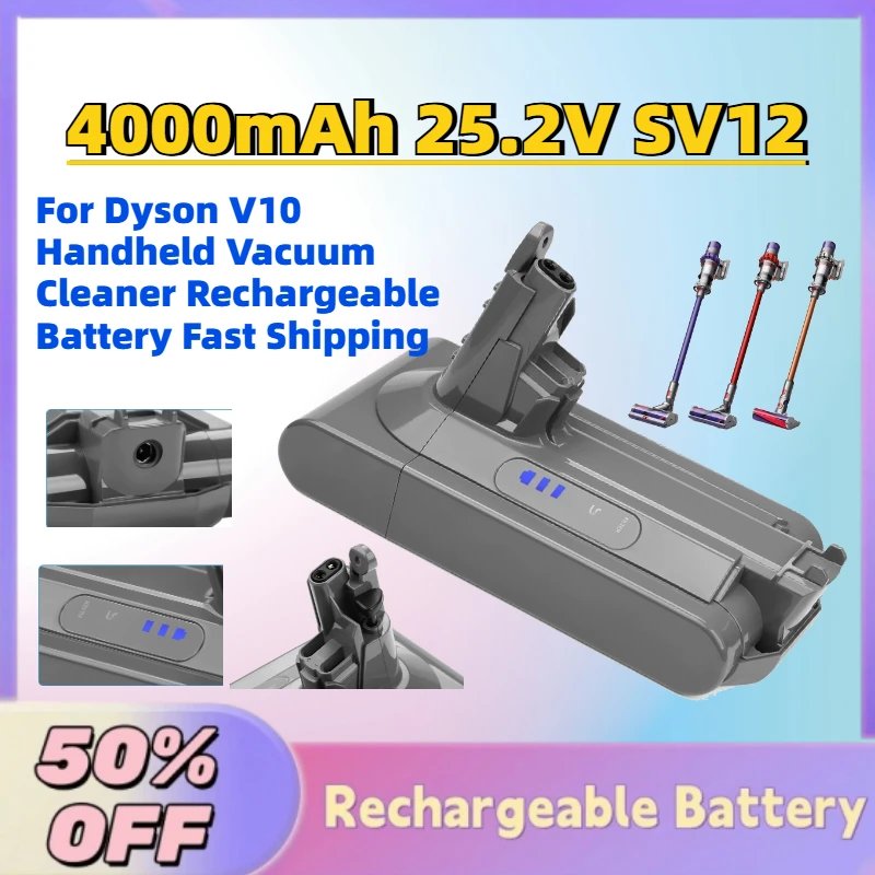 

High-Quality New 4000mAh 25.2V SV12 Li-Ion Battery for Dyson V10 Handheld Vacuum Cleaner Rechargeable Battery Fast Shipping