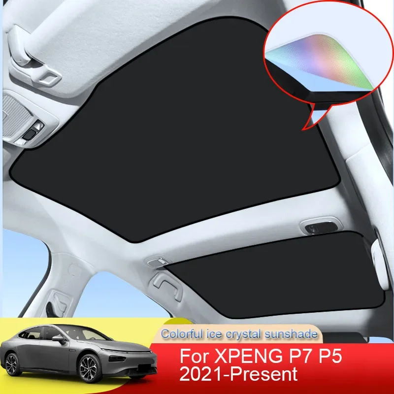 

Car Colorful Ice Crystal Sunroof Sunshade Skylight Roof Heat Insulation Shading Auto Accessories For XPENG P5 P7 2021-2025