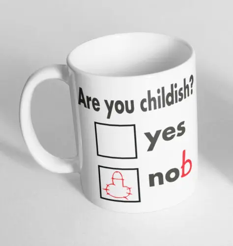 

Are You Childish Printed Cup Ceramic Mug Funny Gift