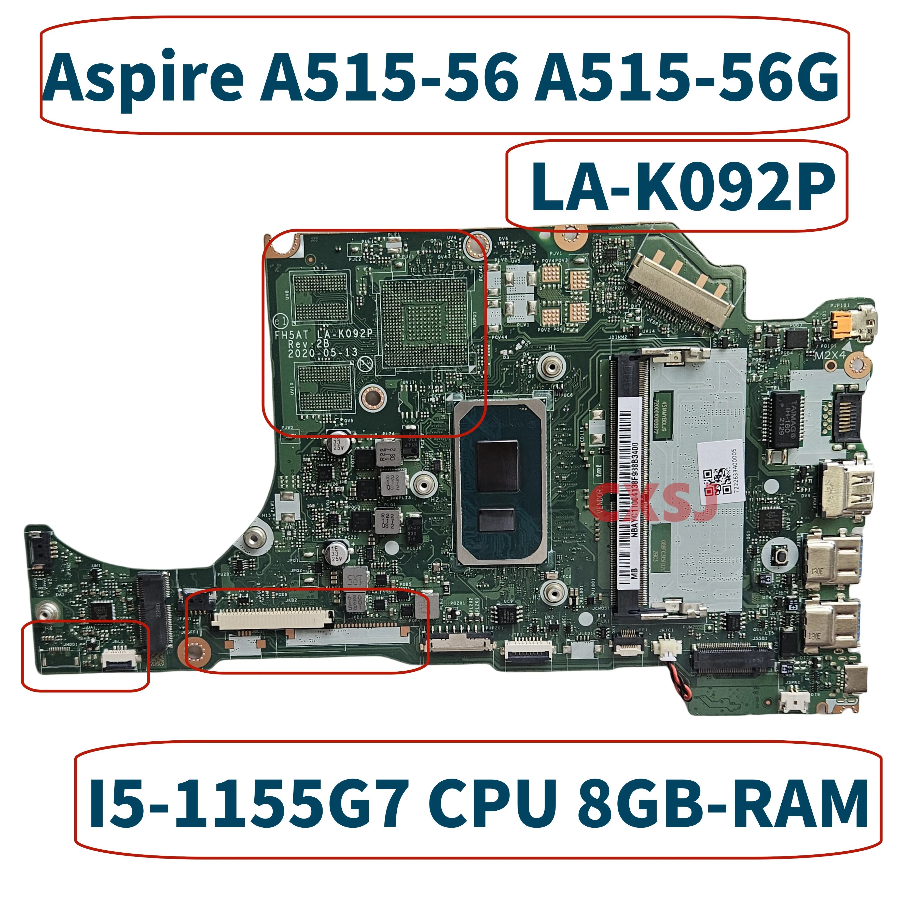 NBAYC11004 NB.AYC11.004 For Acer Aspire A515-56 A515-56G Laptop Motherboard With Core I5-1155G7 CPU 8GB-RAM FH5AT LA-K092P