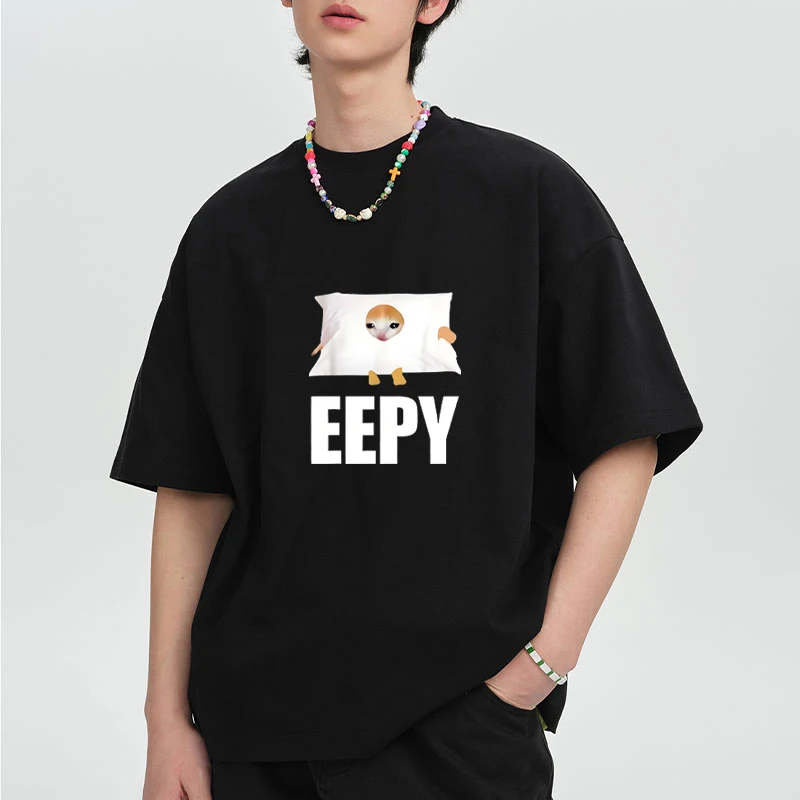 

Eepy Funny Cat Meme Graphics short sleeve T-shirts Men Women Cotton Casual O-Neck T shirt Oversized streetwear clothing Unisex