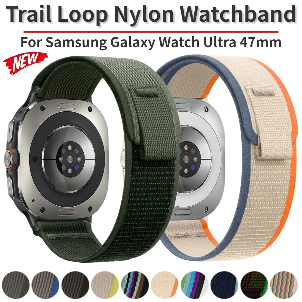 

Trail Loop Band for Samsung Galaxy Watch Ultra 47MM Nylon Adjustable Breathable Watchband for Galaxy Watch Ultra Original Strap